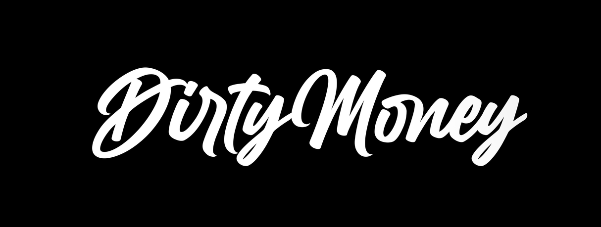 Dirty Money Decal