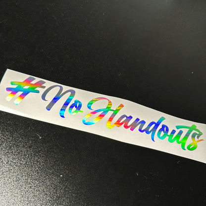 " #NoHandouts " decal