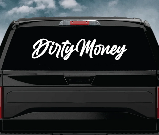 Back Glass Dirty Money Decal