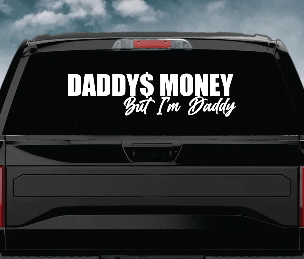 Daddys Money Back Glass Decal - GlowProLED