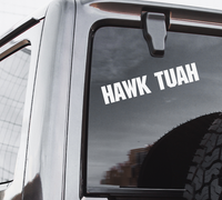 HAWK TUAH DECAL - GlowProLED